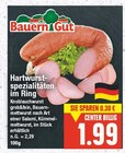 Hartwurstspezialitäten im Ring von Bauern Gut im aktuellen E center Prospekt