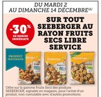 -30% de remise immédiate sur tout SEEBERGER au rayon fruits secs libre service - SEEBERGER en promo chez Super U Villeurbanne