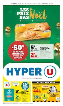 Catalogue Hyper U de la semaine "LES PRIX BAS de Noël" avec 60 pages, valide du 09/12/2025 au 24/12/2025 pour Le Pont-de-Beauvoisin et alentours Prospectus Hyper U de la semaine "LES PRIX BAS de Noël" avec 60 pages, valide du 09/12/2025 au 24/12/2025 pour Le Pont-de-Beauvoisin et alentours