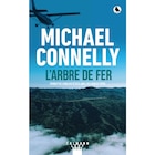L'arbre de fer de Michael CONNELLY dans le catalogue Carrefour