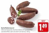 Aktuelles Kartoffelblutwurst Angebot bei EDEKA in Koblenz ab 1,49 €