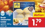 Oktoberfestknödel von Burgis für 1,79 € bei Netto Marken-Discount im Angebot Oktoberfestknödel von Burgis im aktuellen Netto Marken-Discount Prospekt