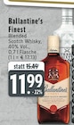 Aktuelle Whiskey Angebote bei EDEKA in Köln Aktuelles Finest Angebot bei EDEKA in Köln ab 11,99 €