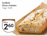 Aktuelle Oliven Angebote bei GLOBUS in Krefeld Aktuelles Oliven-Ciabatta Angebot bei GLOBUS in Krefeld ab 2,60 €