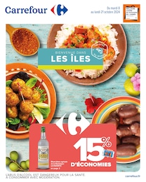 Carrefour Catalogue "BIENVENUE DANS LES ÎLES", 15 pages, La Capelle-Bleys,  08/10/2024 - 21/10/2024