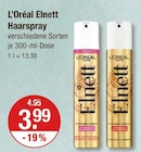 Elnett Haarspray im V-Markt Prospekt Elnett Haarspray von L'Oréal im aktuellen V-Markt Prospekt für 3,99 €