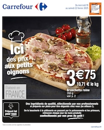 Catalogue Carrefour "Ici des prix aux petits oignons" à Bobigny et alentours, 8 pages, 19/02/2025 - 22/02/2025