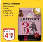 Kaffeepads Angebote von Globus bei GLOBUS Bad Homburg für 4,49 €
