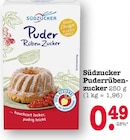 Puderrübenzucker von Südzucker für 0,49 € bei E center im Angebot Puderrübenzucker von Südzucker im aktuellen E center Prospekt