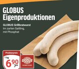 Aktuelle Grill Angebote bei GLOBUS in Duisburg Aktuelles Grillbratwurst Angebot bei GLOBUS in Duisburg ab 6,90 €