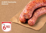 Hausmacher Bratwurst Angebote von Globus bei GLOBUS Krefeld für 6,90 €
