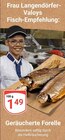 Geräucherte Forelle im Angebot bei GLOBUS in Speyer Geräucherte Forelle Angebote bei GLOBUS Speyer für 1,49 €