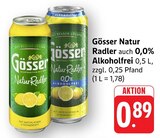 Natur Radler im Angebot bei EDEKA in Schramberg Natur Radler Angebote von Gösser bei EDEKA Schramberg für 0,89 €