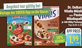 Vitalis Müsli von Dr. Oetker im aktuellen EDEKA Prospekt für 1,99 €