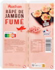 Auchan Supermarché Saint-Galmier - Promo RÂPÉ DE JAMBON FUMÉ AUCHAN Promo RÂPÉ DE JAMBON FUMÉ AUCHAN à 1,97 € dans le catalogue Auchan Supermarché à Saint-Galmier