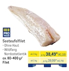 Seeteufelfilet von PRO TRACE im aktuellen METRO Prospekt für 41,18 €