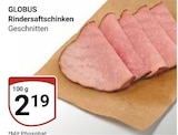 GLOBUS Koblenz - Rindersaftschinken Angebot im Prospekt Rindersaftschinken bei GLOBUS im Koblenz Prospekt für 2,19 €
