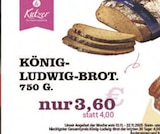 König-Ludwig-Brot bei E center im Waldsassen Prospekt für 3,60 €