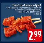 Thunfisch-Garnelen-Spieß im Angebot bei EDEKA in Dortmund Thunfisch-Garnelen-Spieß Angebote bei EDEKA Dortmund für 2,99 €