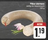 Pfälzer Leberwurst im Angebot bei E center in Jena Pfälzer Leberwurst Angebote bei E center Jena für 1,19 €