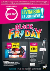Catalogue Multimédia & Electroménager Pulsat en cours à Vélizy-Villacoublay et alentours, "BLACK FRIDAY", 4 pages, 10/11/2025 - 30/11/2025