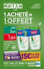 Catalogue Supermarchés Match "1 acheté = 1 offert", 28 pages, à Heillecourt, 03/12/2019 - 08/12/2019 Prospectus Supermarchés Match "1 acheté = 1 offert", 28 pages, à Heillecourt, 03/12/2019 - 08/12/2019