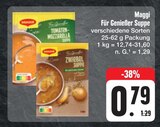 Für Genießer Suppe Angebote von Maggi bei E center Coburg für 0,79 €