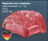 Aktuelle Braten Angebote bei Netto Marken-Discount in Frankfurt (Main) Aktuelles Bugbraten vom Jungbullen Angebot bei Netto Marken-Discount in Frankfurt (Main) ab 12,90 €