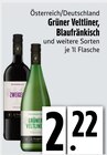 Grüner Veltliner oder Blaufränkisch bei E xpress im Rottach-Egern Prospekt für 2,22 €