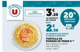 Tortilla de pommes de terre - U en promo chez Super U Villejuif à 2,56 €
