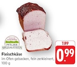 EDEKA Altrip - Fleischkäse Angebot im Prospekt Fleischkäse bei EDEKA im Altrip Prospekt für 0,99 €