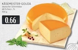 Käsemeister-Gouda bei EDEKA im Prospekt "" für 0,66 €