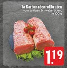 Karbonadenrollbraten Angebote bei E center Borken für 1,19 €
