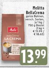 Aktuelles BellaCrema La Crema Angebot bei E center in Moers ab 13,99 €