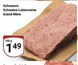 Schweine-Lebercreme bei GLOBUS im Zell Prospekt für 1,49 €