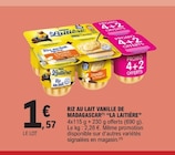 E.Leclerc Coutras - Promo Riz au Lait Vanille de Madagascar Promo Riz au Lait Vanille de Madagascar à 1,57 € dans le catalogue E.Leclerc à Coutras