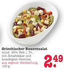Griechischer Bauernsalat im Angebot bei E center in Karlsruhe Griechischer Bauernsalat Angebote bei E center Karlsruhe für 2,49 €