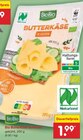 Butterkäse Scheiben im Angebot bei Netto Marken-Discount in Greifswald Butterkäse Scheiben Angebote von BioBio bei Netto Marken-Discount Greifswald für 1,99 €