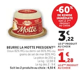 Super U Ille-sur-Têt - Promo Beurre La Motte Promo Beurre La Motte à 1,28 € dans le catalogue Super U à Ille-sur-Têt