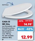 WC-Sitz im Angebot bei Kaufland in Gladbeck WC-Sitz Angebote von CASA SI bei Kaufland Gladbeck für 12,99 €
