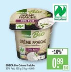 Crème fraîche Angebote von EDEKA Bio bei Marktkauf Schwäbisch Gmünd für 0,99 €