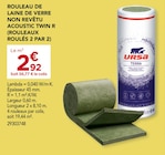 Gedimat Bresles - Promo ROULEAU DE LAINE DE VERRE NON REVÊTU ACOUSTIC TWIN R (ROULEAUX ROULÉS 2 PAR 2) Promo ROULEAU DE LAINE DE VERRE NON REVÊTU ACOUSTIC TWIN R (ROULEAUX ROULÉS 2 PAR 2) à 2,92 € dans le catalogue Gedimat à Bresles