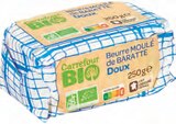 Beurre Moulé de Baratte Doux - Carrefour BIO dans le catalogue Supermarchés Match