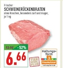 Aktuelle Schweinebraten Angebote bei Marktkauf in Paderborn Aktuelles SCHWEINERÜCKENBRATEN Angebot bei Marktkauf in Paderborn ab 6,66 €