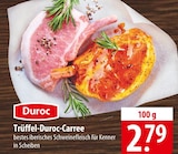 Duroc Trüffel-Duroc-Carree bei famila Nordost im Heiligenhafen Prospekt für 2,79 €