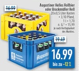 Augustiner Helles Vollbier oder Bruckmüller Hell Angebot in Martinsheim Augustiner Helles Vollbier oder Bruckmüller Hell im aktuellen Prospekt bei diska in Martinsheim