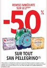 Promo -50% remise immédiate sur le 2ème sur tout SAN PELLEGRINO à  dans le catalogue Intermarché Super à Nice