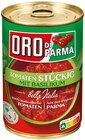 Tomaten Stückig Angebote von Oro di Parma bei REWE Ludwigshafen für 1,29 €