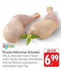 Aktuelles Frische Hähnchen-Schenkel Angebot bei E center in Heilbronn ab 6,99 €