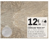Carrelage "rock ext" - E.Leclerc à Troyes Carrelage "rock ext" en promo chez E.Leclerc Troyes à 12,90 €